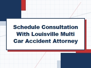 Schedule a Louisville Multi-Car Accident Consultation