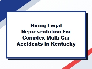 Hiring a Lawyer for Complex Pileups in Kentucky